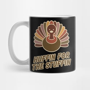 Huffin For the Stuffin Mug